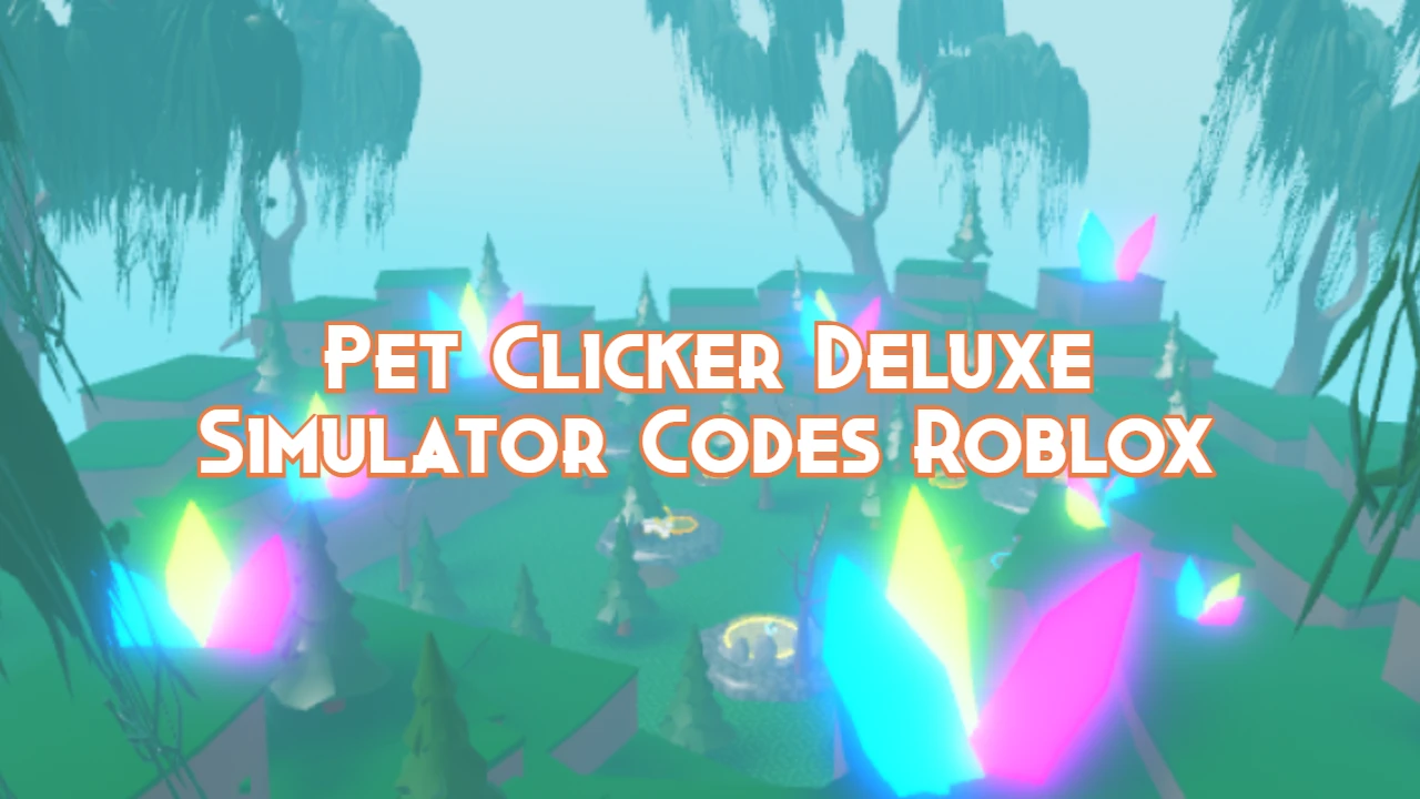 pet-clicker-deluxe-simulator-codes-roblox-may-2023