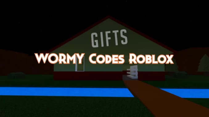 wormy-codes-roblox-2023-may