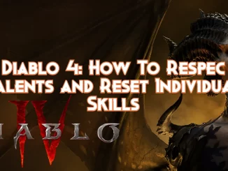 diablo-4:-respec-talents-and-reset-individual-skills