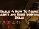 diablo-4:-respec-talents-and-reset-individual-skills