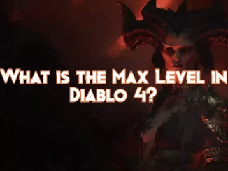 what-is-the-maximum-level-in-diablo-4?