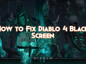 diablo-4-black-screen-fix