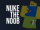 Nuke-the-Noob-Codes