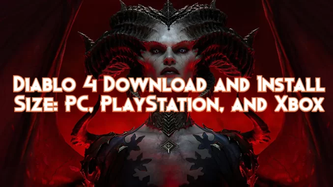 diablo-4-download-size:-pc,-playstation-and-xbox