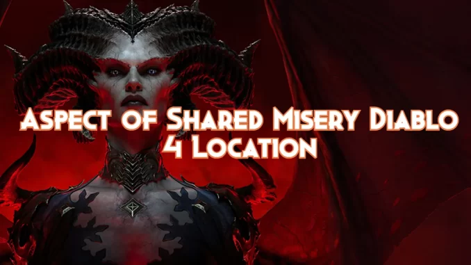 diablo-4:-shared-misery-location