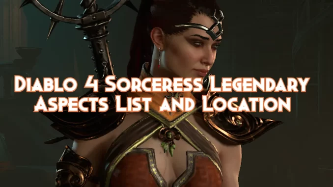 diablo-4-sorceress-list-and-location