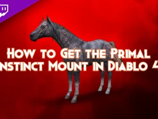 how-to-get-the-primal-instinct-mount-in-diablo-4