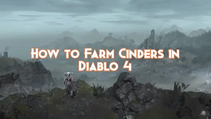 how-to-farm-cinders