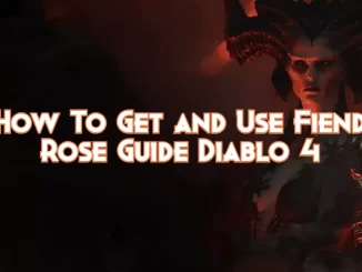 how-to-get-and-use-fiend-rose-guide-diablo-4