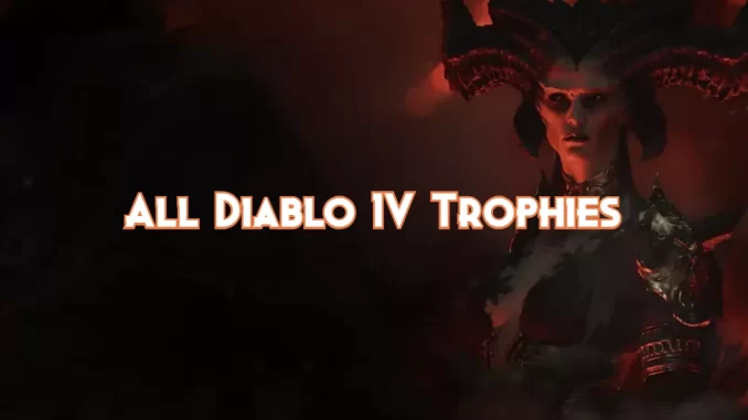 all-diablo-iv-trophies