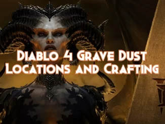 diablo-4-grave-dust-locations-and-crafting