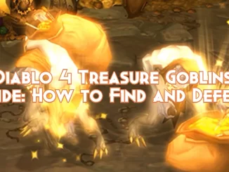 diablo-4-treasure-goblins-guide-–-how-to-find-and-defeat